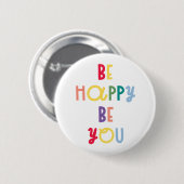 Wees blij dat je bent ronde button 5,7 cm (Voorkant /achterkant)