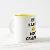 Wees blij dat je geen trappe Mok hebt (Voorkant links)