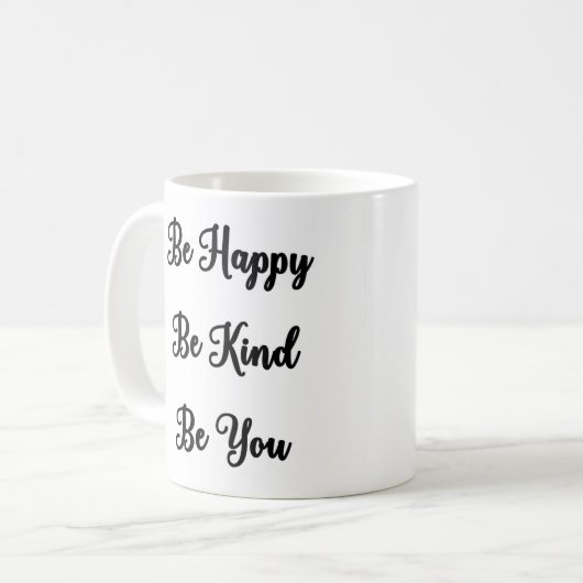 Wees blij dat je zo aardig bent als jij Mok (Voorkant links)