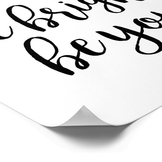 Wees blij dat u helder bent, u citeert Poster (Hoek)