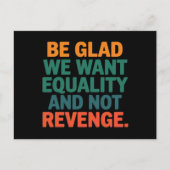 Wees blij dat we gelijkheid willen en geen wraakre briefkaart (Voorkant)