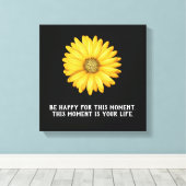 Wees blij Dit moment - Canvas Art Print (Insitu (Houten vloer))