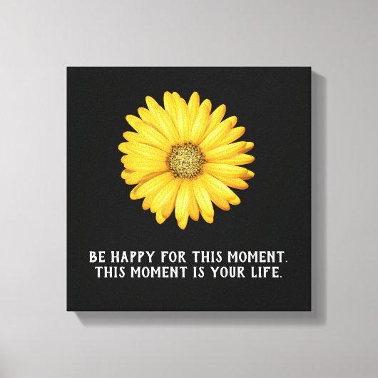 Wees blij Dit moment - Canvas Art Print (Voorkant)