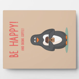 Wees blij en Drink koffie Fotoplaat