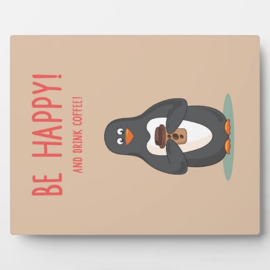 Wees blij en Drink koffie Fotoplaat (Voorkant)