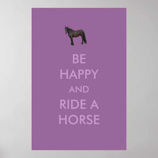 Wees blij en rijd een paardenPoster Poster (Voorkant)
