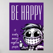 Wees blij: het irriteert negatieve mensen Poster (Voorkant)