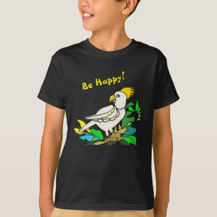 Wees blij met de cockatoo t-shirt
