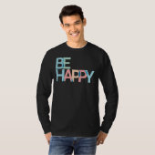 Wees blij met T-Shirt (Voorkant volledig)