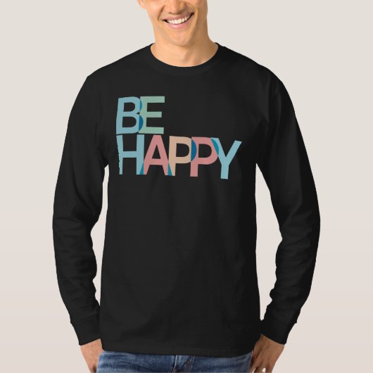 Wees blij met T-Shirt (Voorkant)