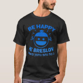 Wees blij om Breslov Nachman Meuman Smiley-T-shirt T-shirt (Voorkant)