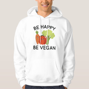 Wees blij om Vegan Hoodie
