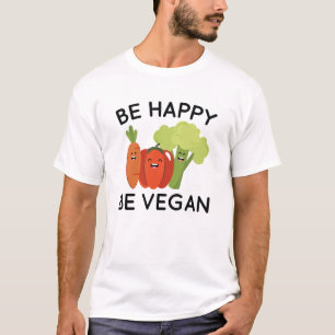 Wees blij om Vegan T-shirt
