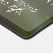 "Wees blij voor dit moment" Inspirerend Quote Bureaumat (Hoek)