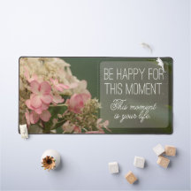 "Wees blij voor dit moment" Inspirerend Quote