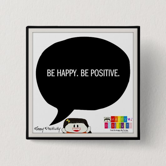 Wees blij. Wees positief. 2 Inch Square Button. Vierkante Button 5,1 Cm (Voorkant)