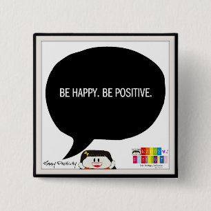Wees blij. Wees positief. 2 Inch Square Button. Vierkante Button 5,1 Cm