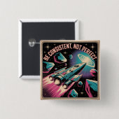 Wees consequent, niet perfect vierkante button 5,1 cm (Voorkant /achterkant)