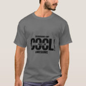 Wees cool met design t-shirt (Voorkant)