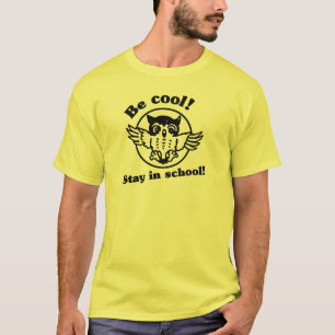 Wees cool verblijf op school Retro T-shirt
