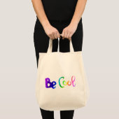 Wees cool waterverf motivatie belettering tekening tote bag (Voorkant (product))