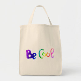 Wees cool waterverf motivatie belettering tekening tote bag