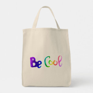 Wees cool waterverf motivatie lettering tekening tote bag