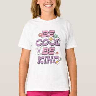 Wees cool Wees vriendelijk quote kinder T-shirt