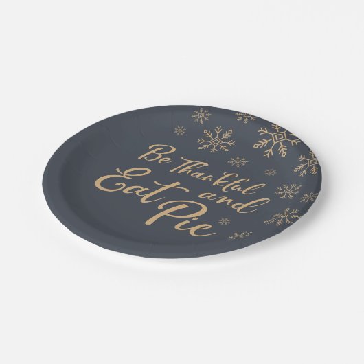 Wees dankbaar en eet Pie | Funny Thanksgiving Papieren Bordje (Gekanteld)