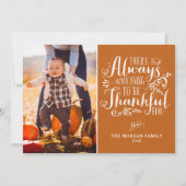 Wees dankbaar Quote Oranje Thanksgiving-fotokaart Bedankkaart (Voorkant)
