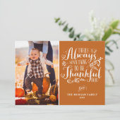 Wees dankbaar Quote Oranje Thanksgiving-fotokaart Bedankkaart (Staand voorkant)