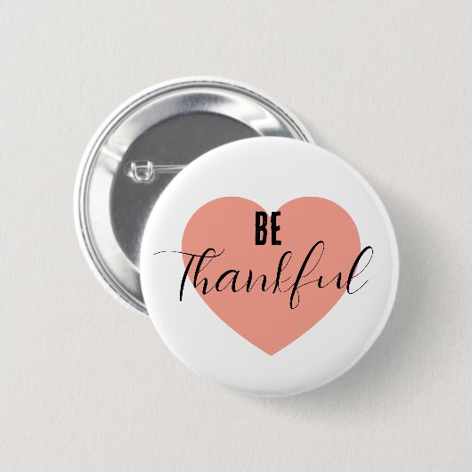 Wees dankbaar ronde button 5,7 cm (Voorkant /achterkant)