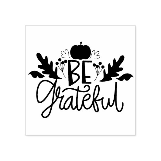 Wees dankbaar rubberstempel (Afrduk)