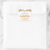 Wees dankbaar, wees dankbaar en gezegend vierkante sticker (Tas)