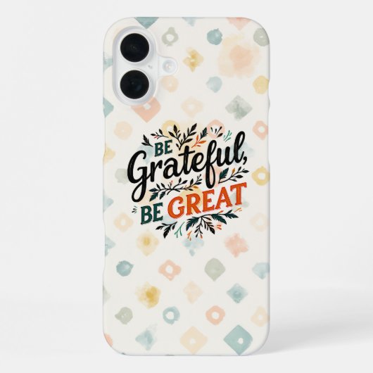 Wees dankbaar, wees groot iPhone hoesje (Achterkant)