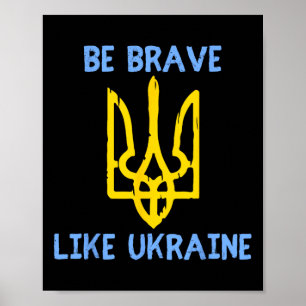 Wees dapper als Oekraïne Oekraïne steun Oekraïne T Poster