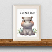 Wees dapper en onstuitbaar - Baby nijlpaard kinder Poster