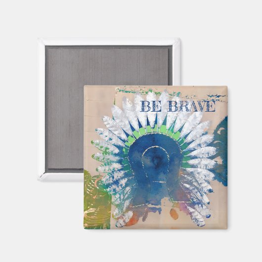 Wees dapper Inspirerend Motivatie krijgermagneet Magneet (Voorkant / Achterkant)