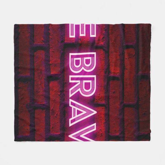 Wees dapper inspirerend quote neon effect text op  fleece deken (Voorkant (Horizontaal))