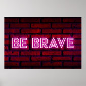 Wees dapper inspirerend quote neon effect text op  poster (Voorkant)