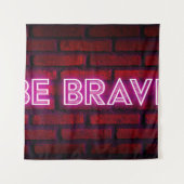 Wees dapper inspirerend quote neon effect text op  wandkleed (Voorkant)