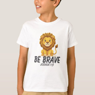 Wees Dapper Joshua 1:9 Leeuwen Kinderen Christelij T-shirt