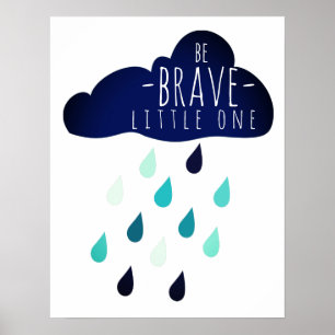 Wees dapper kleine kinderen kinderkamer poster voo
