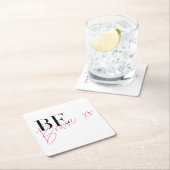 Wees dapper positief Motivatie Inspirerend Kartonnen Onderzetters (Insitu)