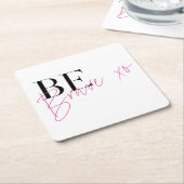 Wees dapper positief Motivatie Inspirerend Kartonnen Onderzetters (Schuin)