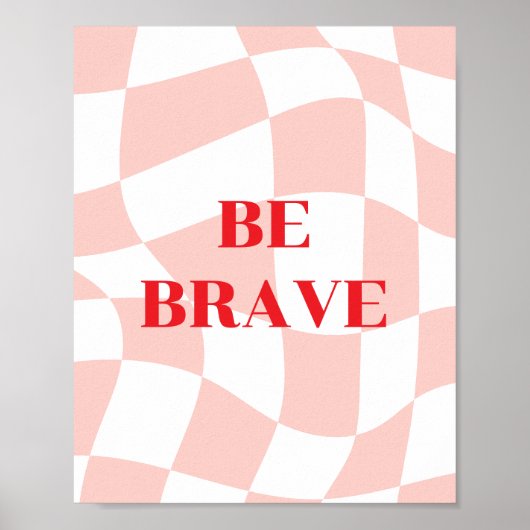 Wees dapper, retro patroon roze en wit poster (Voorkant)