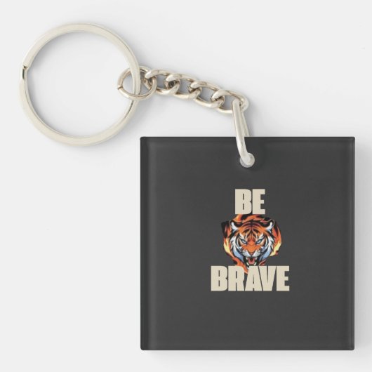 Wees Dapper Tiger Sleutelhanger | Motiverende Acce (voorkant)