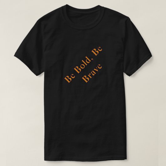 Wees Dapper Wees Dapper Inspirerende Motiverende T T-shirt (Design voorkant)