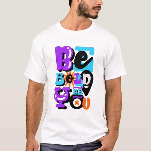 WEES DAPPER WEES JEZELF Inspirerend Citat T-Shirt (Voorkant)