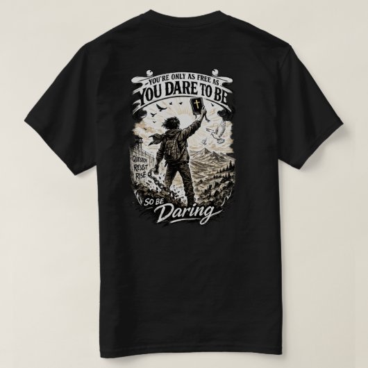 Wees Dappere Vrijheid T-shirt (Design achterkant)